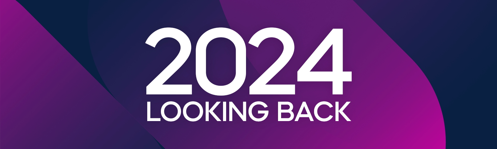 Looking Back On 2024