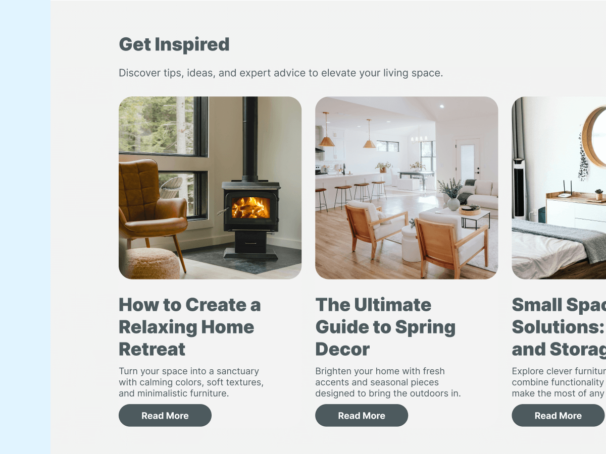 A website section titled "Get Inspired" featuring articles on home improvement. It includes topics like creating a relaxing retreat, seasonal decor, and space-saving solutions. Each article has a brief description and a "Read More" button for further exploration.